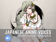 Japanese Anime Voices:Female Character Series Vol.25