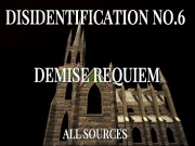 Disidentification_No.6_Demise requiem