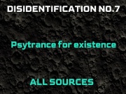 Disidentification_No.7_Psytrance for existence