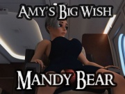 Mandy Bear - Amy's Big Wish Part 4 of 6