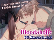 [ENG Sub] Bloodaholic