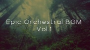 Epic Orchestral BGM vol.1