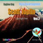 ラグタイム王 Scott Joplin Music Box Vol.2