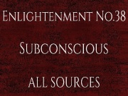 Enlightenment_No.38_Subconscious
