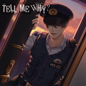 TELL ME WHY?【特典音声付】