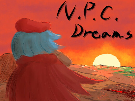 君は最高に面白いエロRPG 「N.P.C.Dreams」を知っているか？