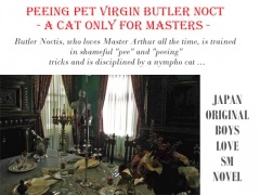 Peeing Pet Virgin Butler Noct - A Cat Only For Masters -