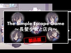 The Simple Escape Game～長髪少女と店内～