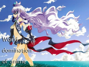 World domination of anime