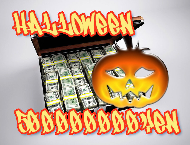 ハロウィンには5億円もらおう！