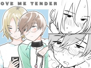 LOVE ME TENDER